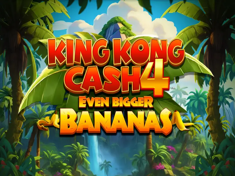 papi games King Kong Cash Even Bigger Bananas 4